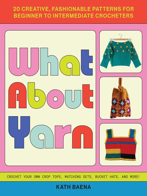 Title details for What About Yarn by Kath Baena - Wait list